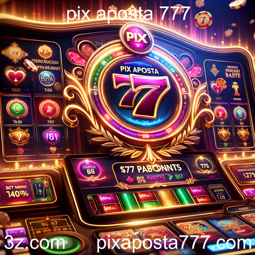 Descubra o Jogo VIP no Pix Aposta 777